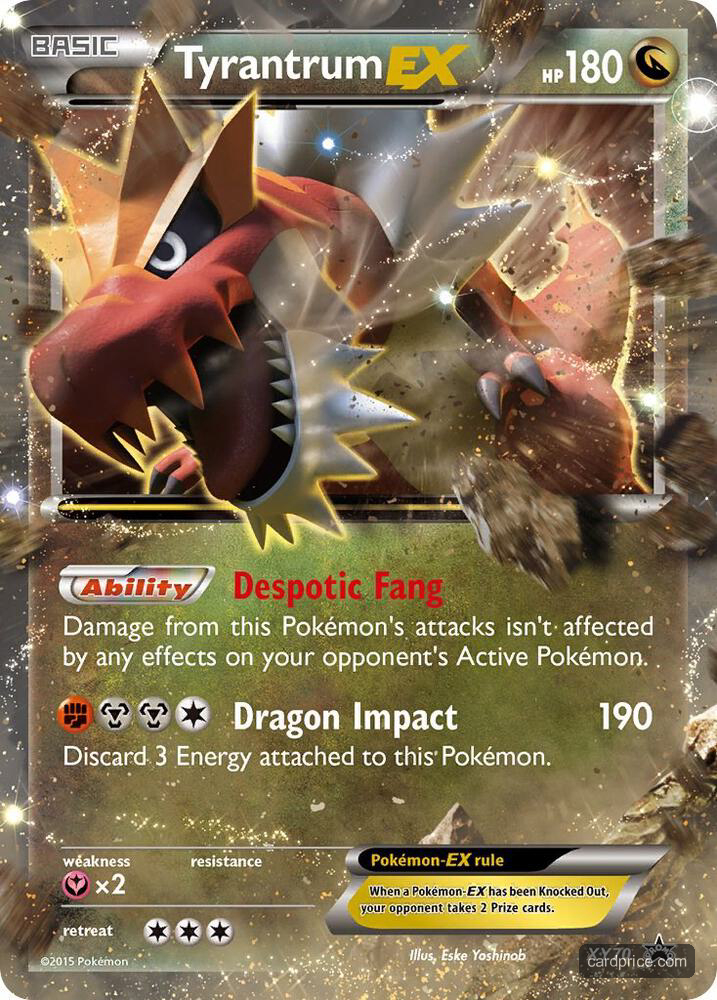 Tyrantrum EX — the most valuable Tyrantrum card