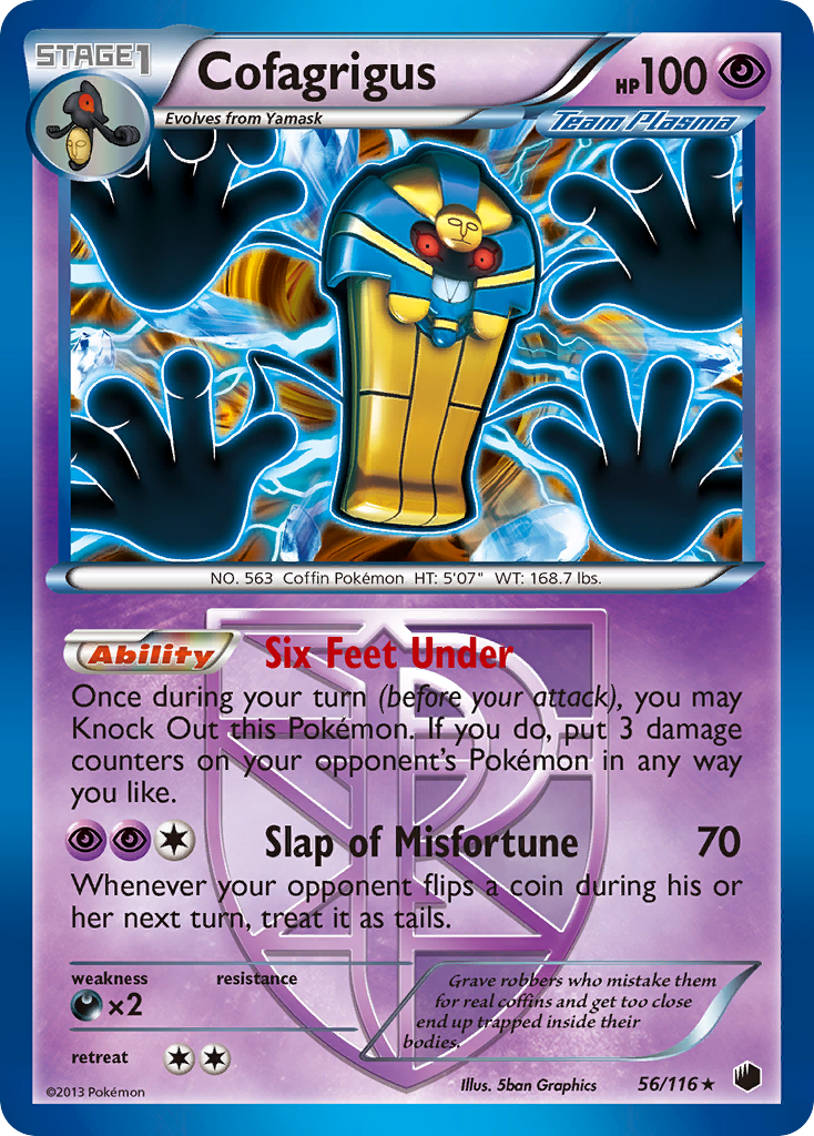 Cofagrigus #56 Plasma Freeze