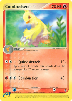 Combusken Dragon #25