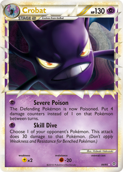 Crobat #84 HS—Unleashed