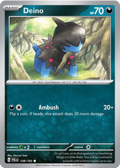 Deino #138 Paldea Evolved