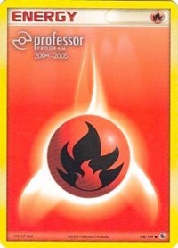 Fire Energy #108 Professor Program Promos