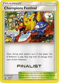 Champions Festival - SM78 (World Championships 2017) [Finalist] #SM78 SM Promos