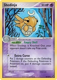 Shedinja #14 Deck Exclusives