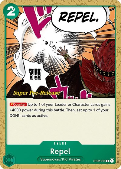Repel #ST02-016 Super Pre-Release Starter Deck 2: Worst Generation