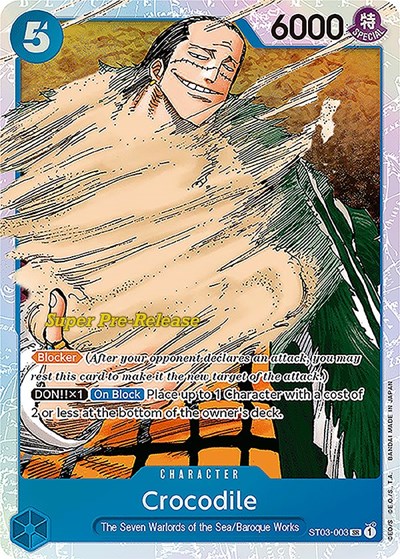 Crocodile #ST03-003 Super Pre-Release Starter Deck 3: The Seven Warlords of the Sea