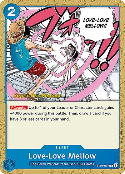 Love-Love Mellow #ST03-017 Super Pre-Release Starter Deck 3: The Seven Warlords of the Sea