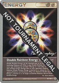 Double Rainbow Energy - 2005 #87 World Championship Decks