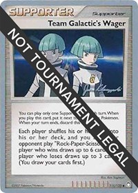 Team Galactic's Wager - 2008 #115 World Championship Decks