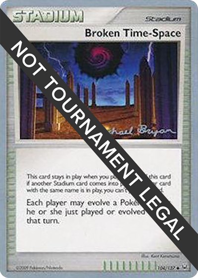 Broken Time-Space - 2010 #104 World Championship Decks