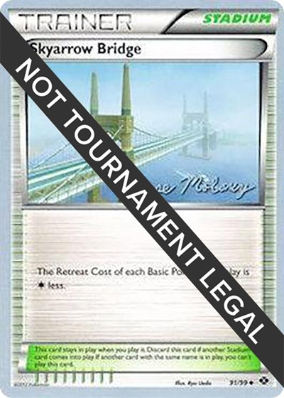 Skyarrow Bridge - 2012 #91 World Championship Decks