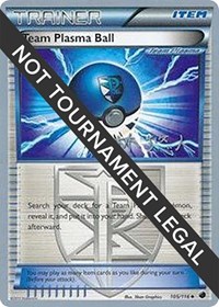 Team Plasma Ball - 2014 #105 World Championship Decks
