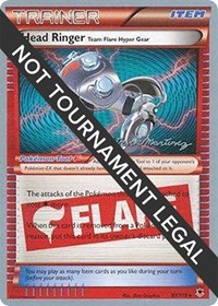 Head Ringer (Team Flare Hyper Gear) - 2015 #97 World Championship Decks