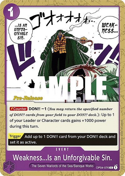 Weakness...Is an Unforgivable Sin. #OP04-076 Kingdoms of Intrigue Pre-Release Cards