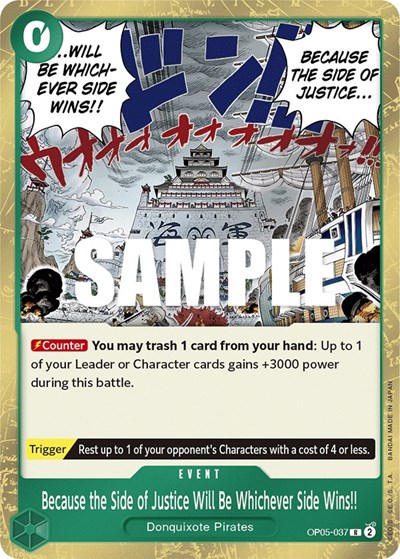 Because the Side of Justice Will Be Whichever Side Wins!! #OP05-037 Awakening of the New Era