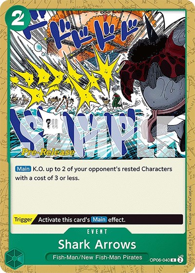 Shark Arrows #OP06-040 Wings of the Captain Pre-Release Cards