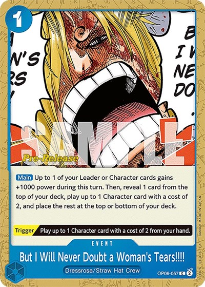 But I Will Never Doubt a Woman's Tears!!!! #OP06-057 Wings of the Captain Pre-Release Cards