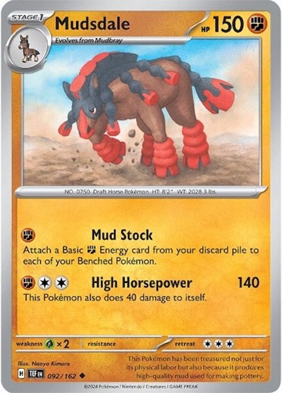 Mudsdale #92 Temporal Forces