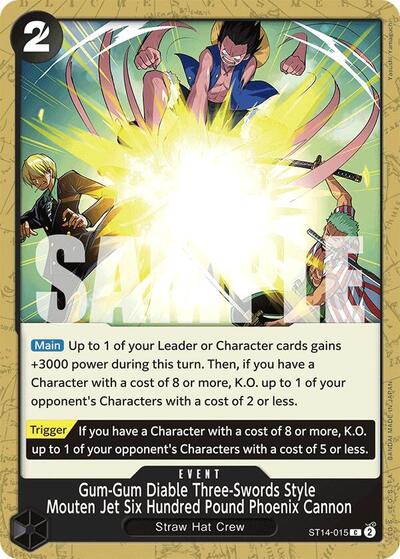 Gum-Gum Diable Three-Swords Style Mouten Jet Six Hundred Pound Phoenix Cannon #ST14-015 Starter Deck 14: 3D2Y
