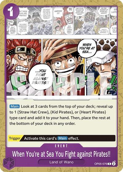 When You're at Sea You Fight against Pirates!! #OP05-076 Starter Deck 18: PURPLE Monkey.D.Luffy