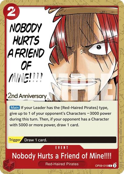 Nobody Hurts a Friend of Mine!!!! #OP09-019 Emperors in the New World: 2nd Anniversary Tournament Cards