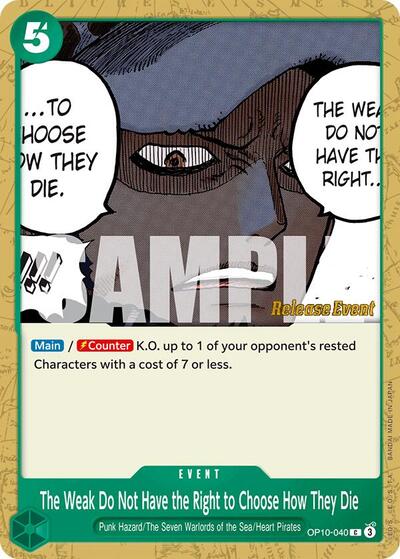 The Weak Do Not Have the Right to Choose How They Die #OP10-040 Royal Blood Release Event Cards