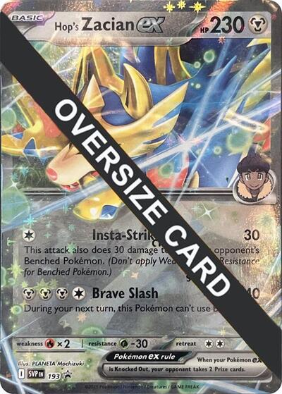 Hop's Zacian ex #SVP193 Jumbo Cards