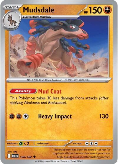 Mudsdale #108 Destined Rivals