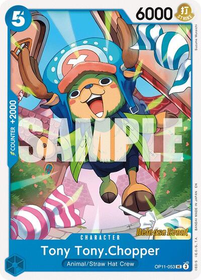Tony Tony.Chopper #OP11-053 A Fist of Divine Speed Release Event Cards