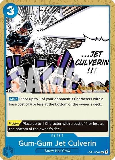 Gum-Gum Jet Culverin #OP11-061 A Fist of Divine Speed Release Event Cards