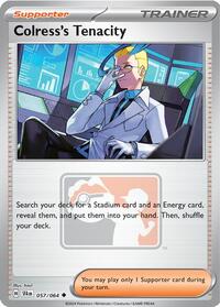 Colress's Tenacity #57 League & Championship Cards