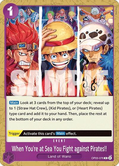 When You're at Sea You Fight against Pirates!! (2025 Pirates League Store Qualifier) #OP05-076 One Piece Promotion Cards
