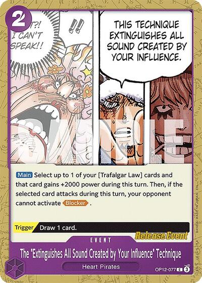 The "Extinguishes All Sound Created by Your Influence" Technique #OP12-077 Legacy of the Master Release Event Cards