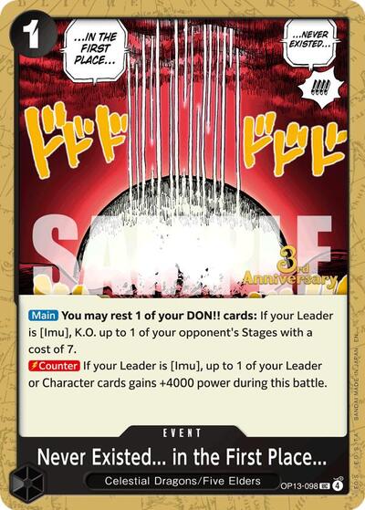 Never Existed... in the First Place... #OP13-098 Carrying On His Will: 3rd Anniversary Tournament Cards