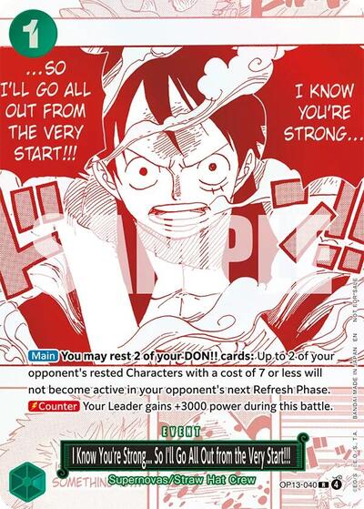 I Know You're Strong... So I'll Go All Out from the Very Start!!! (3rd Anniversary Treasure Campaign Pack) #OP13-040 One Piece Promotion Cards