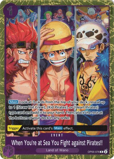 When You're at Sea You Fight against Pirates!! (2025 Pirates League Finals Textured Foil) #OP05-076 One Piece Promotion Cards