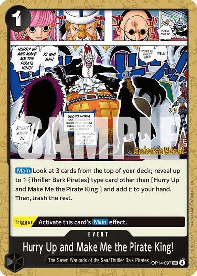 Hurry Up and Make Me the Pirate King! #OP14-097 The Azure Sea's Seven Release Event Cards
