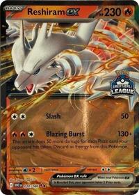 Reshiram ex #20 League & Championship Cards