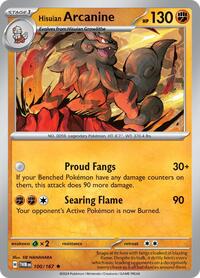 Hisuian Arcanine #100 Deck Exclusives