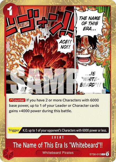 The Name of This Era Is "Whitebeard"!! #ST30-015 Starter Deck EX: Luffy & Ace