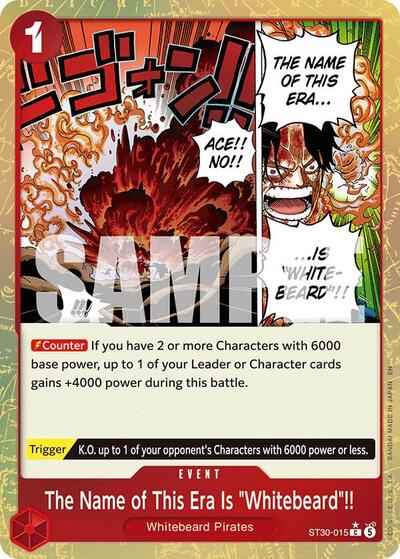 The Name of This Era Is "Whitebeard"!! (Parallel) #ST30-015 Starter Deck EX: Luffy & Ace