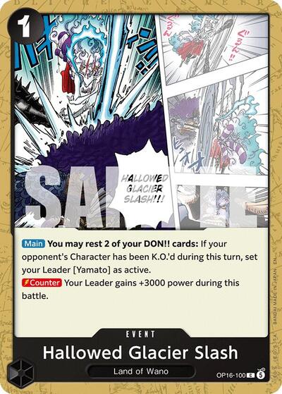 Hallowed Glacier Slash #OP16-100 The Time of Battle