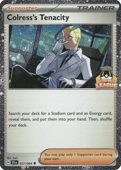 Colress's Tenacity #57 League & Championship Cards
