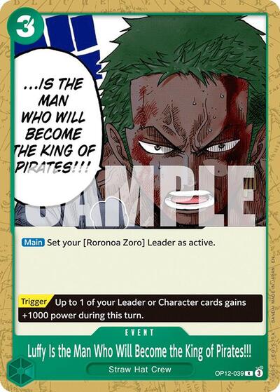Luffy Is the Man Who Will Become the King of Pirates!!! #OP12-039 Starter Deck 32: GREEN Roronoa Zoro