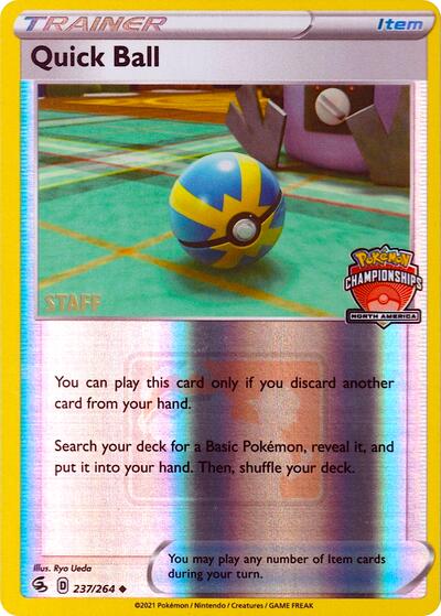 Quick Ball (North America Championships) [Staff] #237 League & Championship Cards