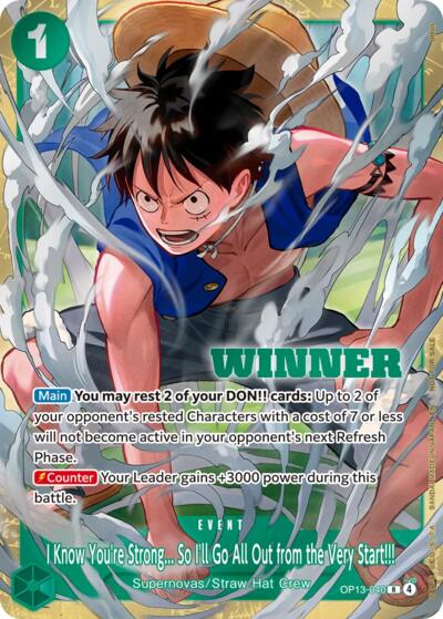 I Know You're Strong... So I'll Go All Out from the Very Start!!! (Winner Pack 2026 Vol. 4) #OP13-040 One Piece Promotion Cards