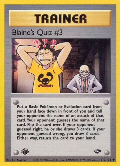 Blaine's Quiz #3 #112 Gym Challenge