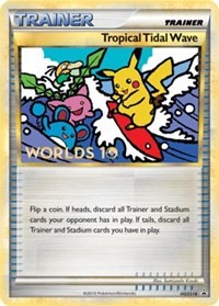 Tropical Tidal Wave - HGSS18 (Worlds 10) [Participation] #HGSS18 HGSS Promos