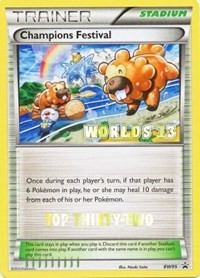 Champions Festival - BW95 (Worlds 13) [Top Thirty-Two] #BW95 Black and White Promos