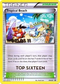 Tropical Beach - BW28 (Worlds 11) [Top 16] #BW28 Black and White Promos